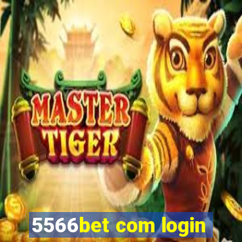 5566bet com login